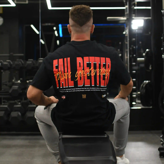 Camiseta oversize gym FAIL BETTER  THAN YESTERDAY en underrated.es