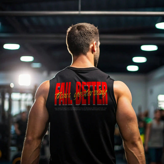 Camiseta sin mangas FAIL BETTER THAN YESTERDAY EN UNDERRATED