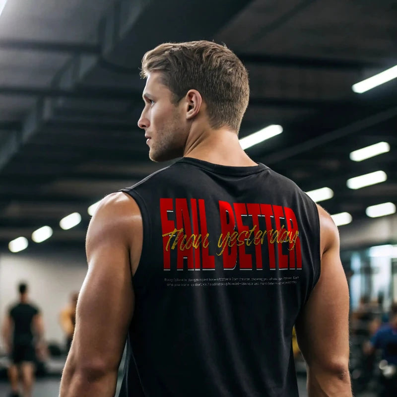 Camiseta sin mangas FAIL BETTER THAN YESTERDAY EN UNDERRATED