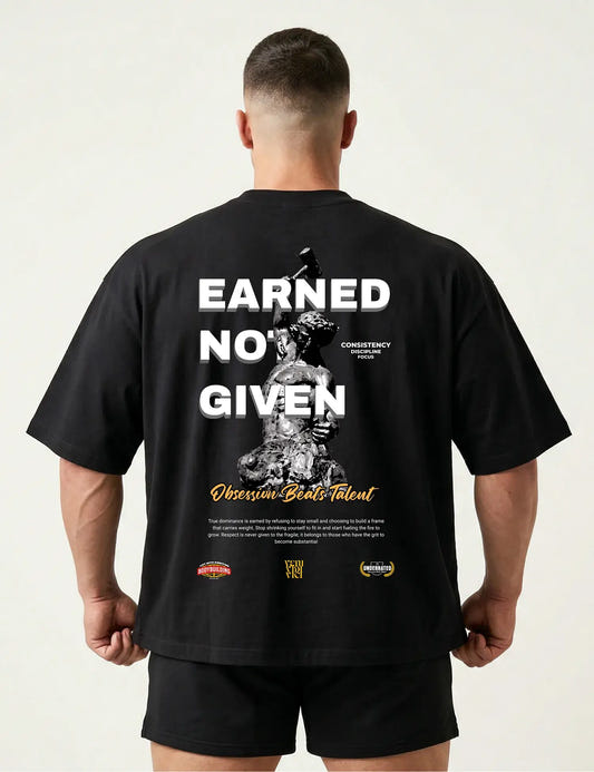 EARNED NOT GIVEN OVERSIZE GYM