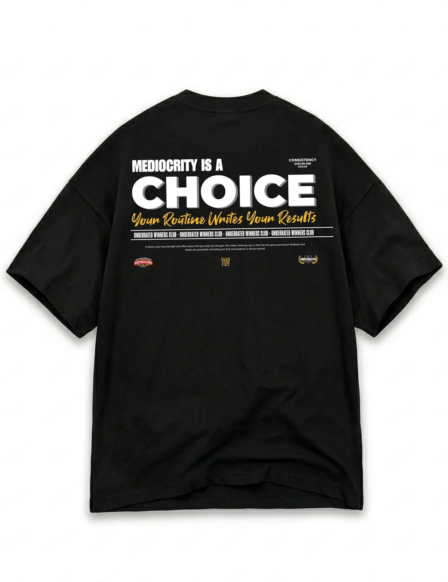 CAMISETA OVERSIZE GYM MEDIOCRITY IS A CHOICE