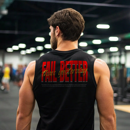 Camiseta sin mangas FAIL BETTER THAN YESTERDAY EN UNDERRATED