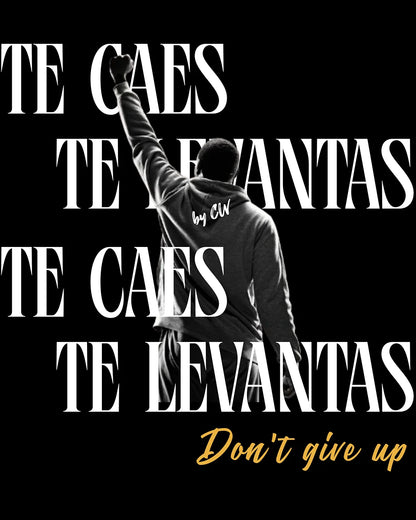 Camiseta oversize TE CAES TE LEVANTAS