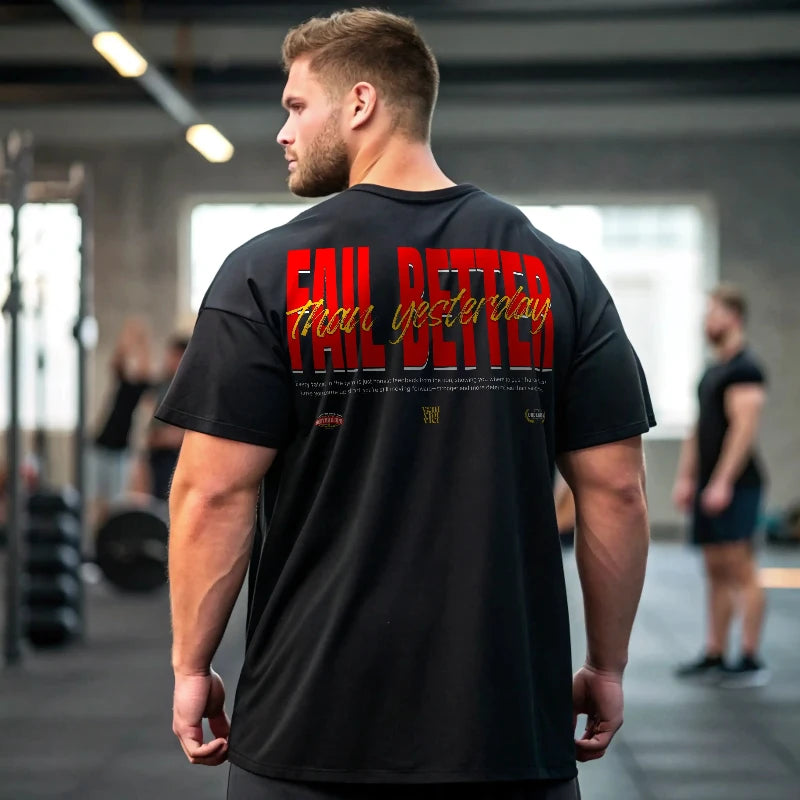 Camiseta oversize gym FAIL BETTER THAN YESTERDAY EN UNDERRATED.ES