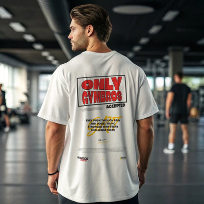 Camiseta oversize gym ONLY GYMBROs ACCEPTED