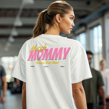 Camiseta oversize mujer MUSCLE MOMMY EN UNDERRATED.ES