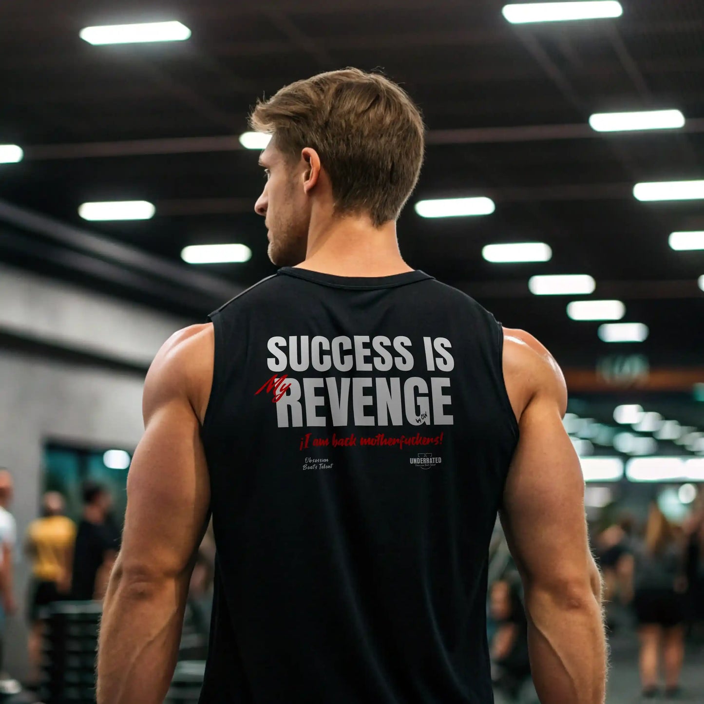 Camiseta sin mangas Success is my revenge en underrated.es