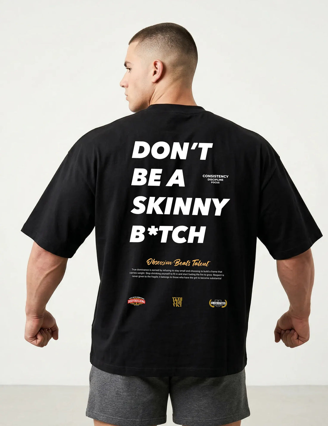 CAMISETA OVERSIZE GYM DONT BE A SKINNY BITCH EN UNDERRATED